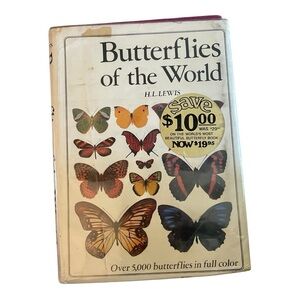 Butterflies of the World by H. L. Lewis, Follett Publishing, 5000+ Butterflies.